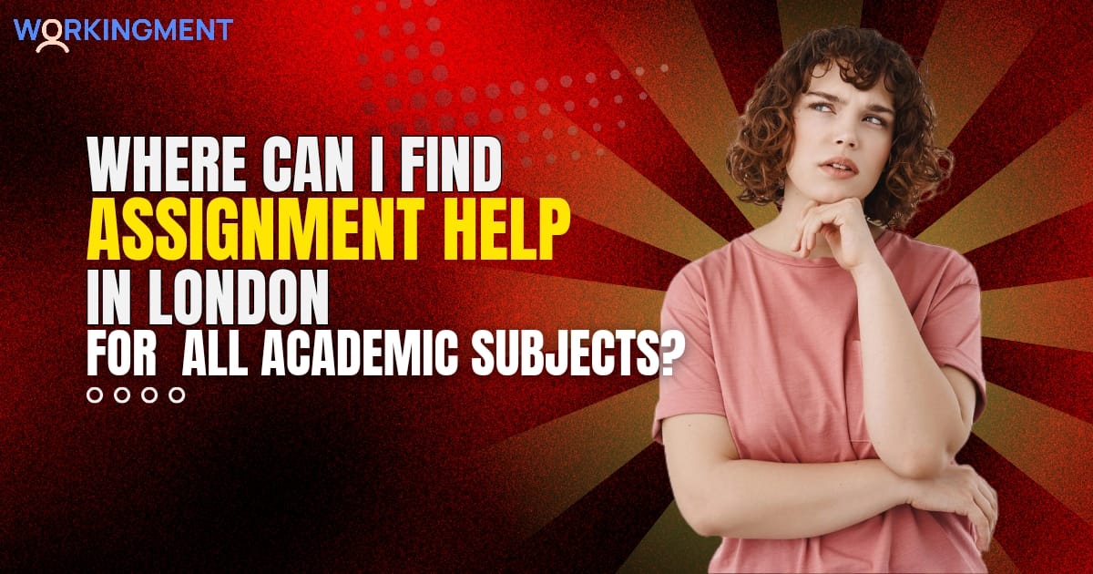 Top 5 Resources to Get Assignment Help in London